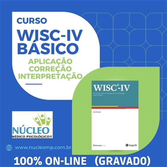 Curso WISC-IV BÁSICO: aplicação, correção e interpretação - 12h