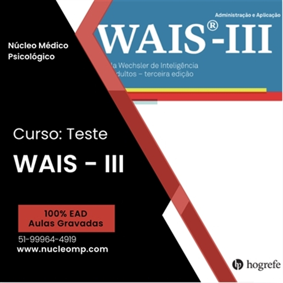 Curso WAIS-III BÁSICO: aplicação, correção e interpretação - 12h