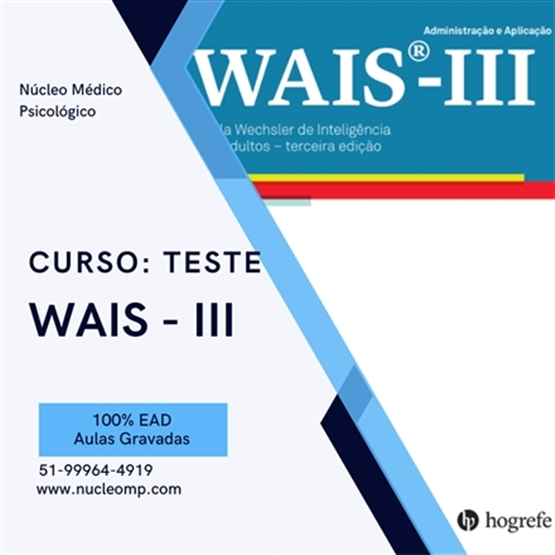 Curso WAIS-III BÁSICO: aplicação, correção e interpretação - 12h