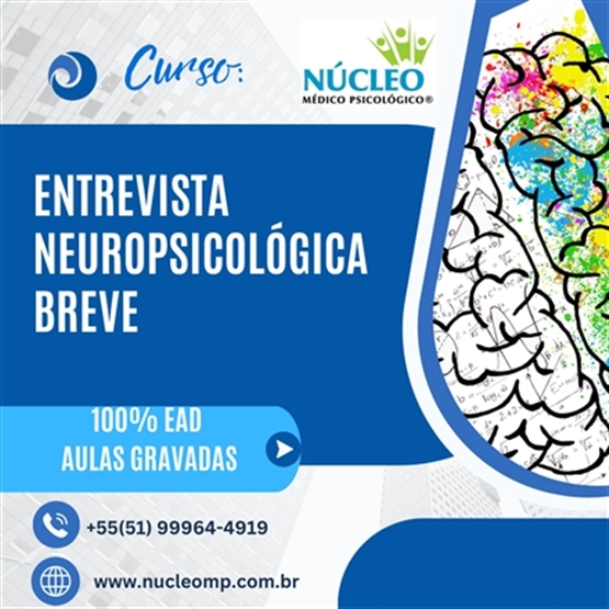 Curso Entrevista de Avaliação Neuropsicológica ( breve) - 8h