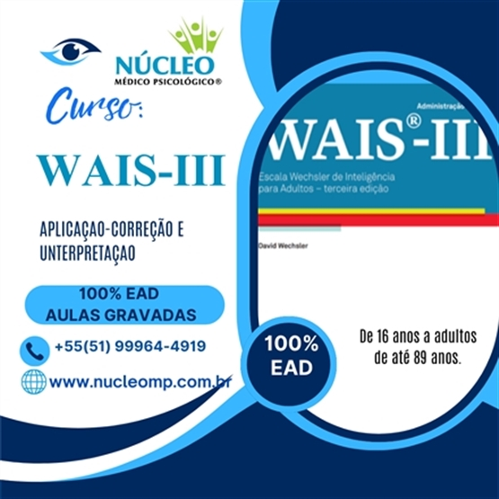 Curso WAIS-III BÁSICO: aplicação, correção e interpretação - 12h